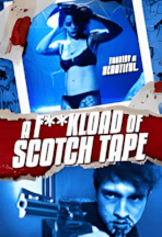 A F**kload of Scotch Tape - a movie with Blake Buczkiewicz