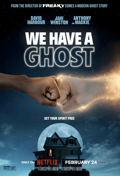 We Have a Ghost - a movie that Ann Mahoney has paricipated in