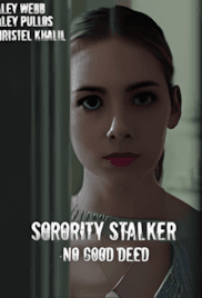 Sorority Stalker - a movie with Haley Pullos
